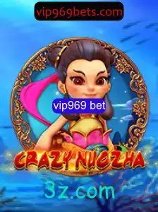 Descubra o Fascinante Mundo de CrazyNuoZha e VIP969 Bet